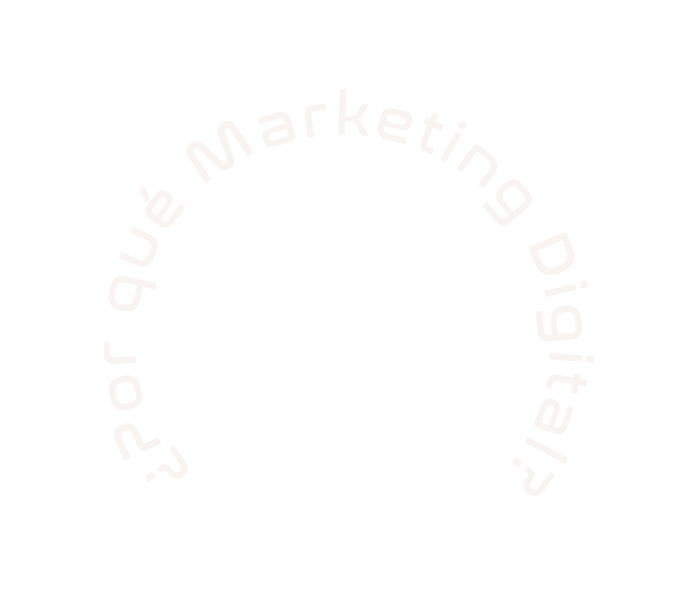 Por qué Marketing Digital